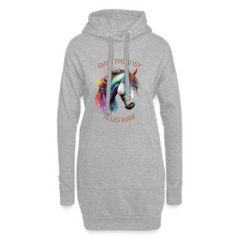 Pferde Sprüche Ohne Pferd ist alles doof - Hoodie-Kleid - Grau meliert - Vorne