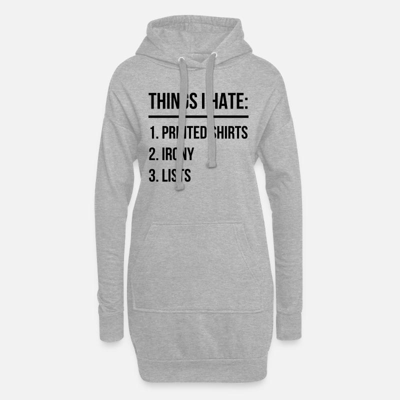 things i hate printed shirts irony lists ich hasse - Hoodie-Kleid - Grau meliert