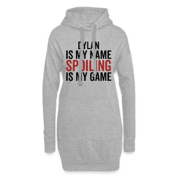 Dylan ist mein Name Spoiling ist mein Spiel - Hoodie-Kleid - Grau meliert - Vorne