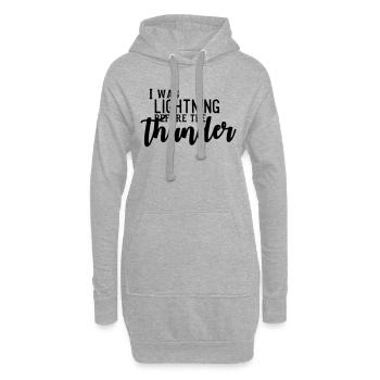I Was Lightning Before The Thunder - Hoodie-Kleid - Grau meliert - Vorne