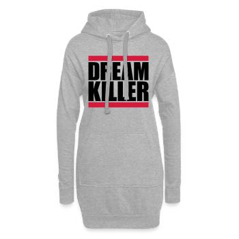 dream killer Pessimisten Zitat - Hoodie-Kleid - Grau meliert - Vorne