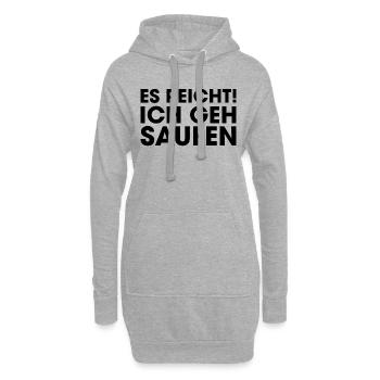 Es reicht! Ich geh saufen - Hoodie-Kleid - Grau meliert - Vorne