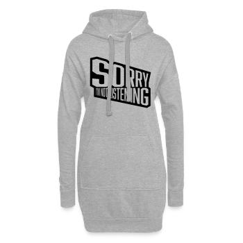 sorry im not listening - Hoodie-Kleid - Grau meliert - Vorne