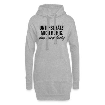 Unterschätz mich ruhig das wird lustig - Hoodie-Kleid - Grau meliert - Vorne