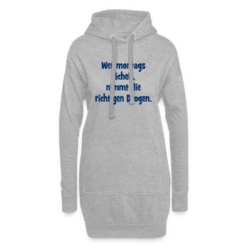 Wer montags lächelt, nimmt die richtigen Drogen. - Hoodie-Kleid - Grau meliert - Vorne