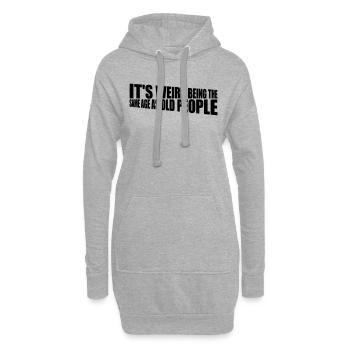 being old people age - Hoodie-Kleid - Grau meliert - Vorne