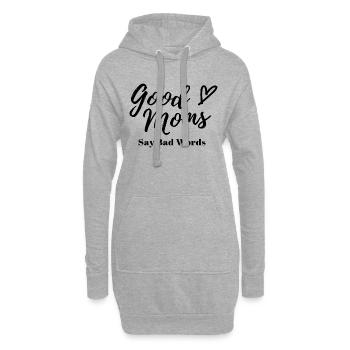 Good Moms say Bad Words - Hoodie-Kleid - Grau meliert - Vorne