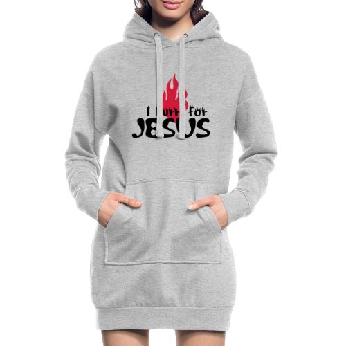 Burn for Jesus (JESUS-shirts) - Hoodie-Kleid