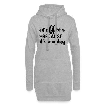 Coffee Because It´s Monday - Hoodie-Kleid - Grau meliert - Vorne