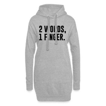 2 words 1 finger - Hoodie-Kleid - Grau meliert - Vorne