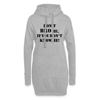 Don't bro me... - Hoodie-Kleid - Grau meliert - Vorne