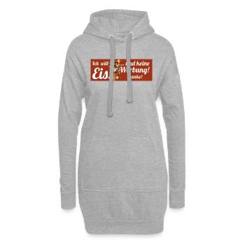 Ich will Eis und keine Werbung! Keine Werbung! - Hoodie-Kleid - Grau meliert - Vorne