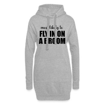 Most Likely To Fly In On A Broom Funny Halloween - Hoodie Dress - heather grey - Front