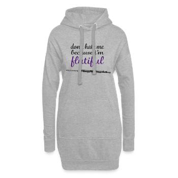 don't hate me because i'm flutiful - Sweat-shirt à capuche long Femme - gris chiné - Devant