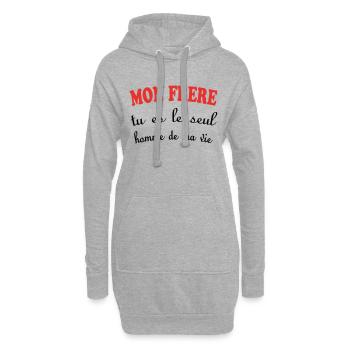 Mein BRUDER, du bist der einzige Mann in meinem Leben - Hoodie-Kleid - Grau meliert - Vorne