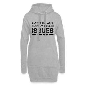 Sorry I'm Late. Supply Chain Issues - Hoodie-Kleid - Grau meliert - Vorne