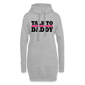Talk to daddy - Sweat-shirt à capuche long Femme - gris chiné - Devant