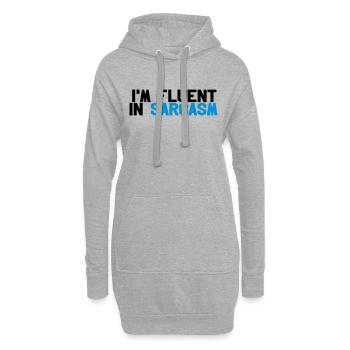 Fluent in sarcasm - Sweat-shirt à capuche long Femme - gris chiné - Devant