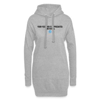 Vos commentaires sont appréciés maintenant Payez 8 dollars - Sweat-shirt à capuche long Femme - gris chiné - Devant