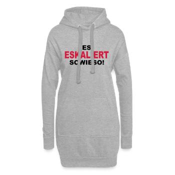 Es eskaliert sowieso - Hoodie-Kleid - Grau meliert - Vorne