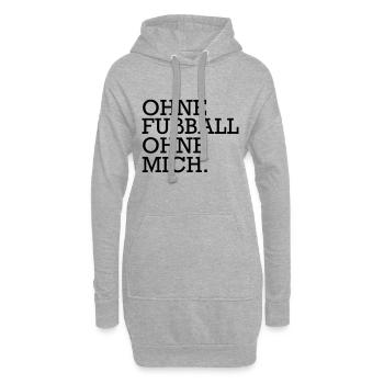 Lustiger Fußball Spruch Fußballer Geschenk - Hoodie-Kleid - Grau meliert - Vorne