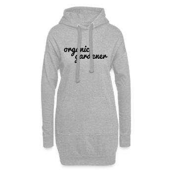 organic gardener - Bio Shirt! - für Bio Gärtner! - Hoodie-Kleid - Grau meliert - Vorne