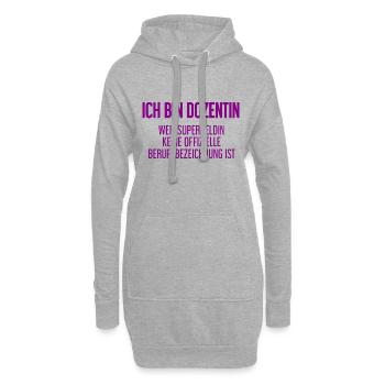 Dozentin - Mein offizieller Superhelden-Beruf! - Hoodie-Kleid - Grau meliert - Vorne