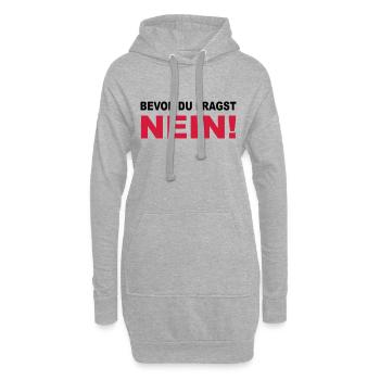 Bevor du fragst: NEIN! - Hoodie-Kleid - Grau meliert - Vorne