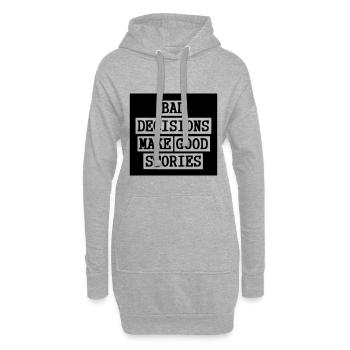 Mauvaises décisions - Bonnes histoires - Sweat-shirt à capuche long Femme - gris chiné - Devant