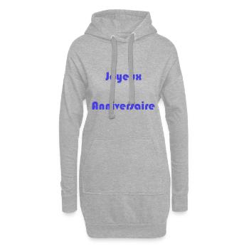 JOYEUX ANNIVERSAIRE. HAPPY BIRTHDAY. ANNIVERSAIRE. - Sweat-shirt à capuche long Femme - gris chiné - Devant