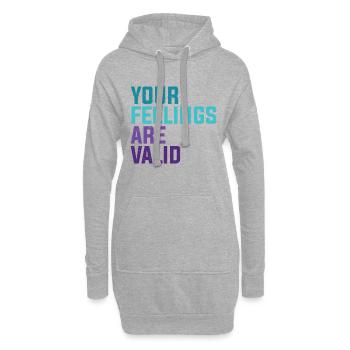Your Feelings Are Valid - Hoodie Dress - heather grey - Front