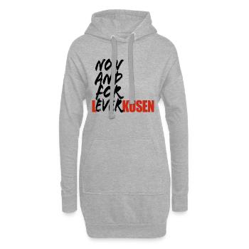 Now And For Ever Leverkusen - Spruch - Hoodie-Kleid - Grau meliert - Vorne