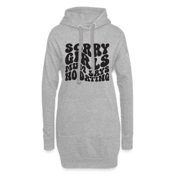 Sorry Girls Mum Sagt KeinDate Babyparty - Hoodie-Kleid - Grau meliert - Vorne