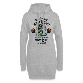 Urlaub Lustiger Spruch Schwarzer Humor Ruhe haben - Hoodie-Kleid - Grau meliert - Vorne