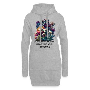 Unkraut Natur Garten Spruch Blumen Welt In Ordnung - Hoodie-Kleid - Grau meliert - Vorne