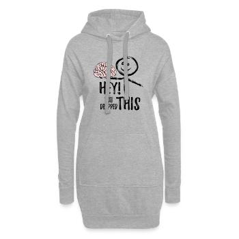 Hé! Vous avez laissé tomber ça. Cerveau, Dire, Autocollant - Sweat-shirt à capuche long Femme - gris chiné - Devant