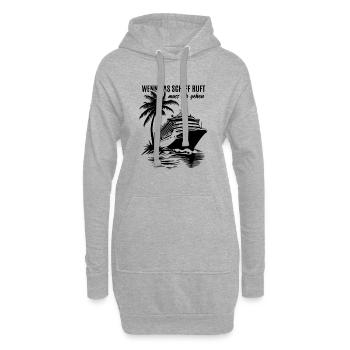 Wenn das Schiff ruft muss ich gehen - Kreuzfahrt - Hoodie-Kleid - Grau meliert - Vorne