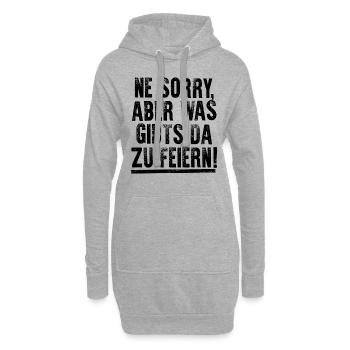 NE SORRY, ABER WAS GIBTS DA ZU FEIERN! - Hoodie-Kleid - Grau meliert - Vorne