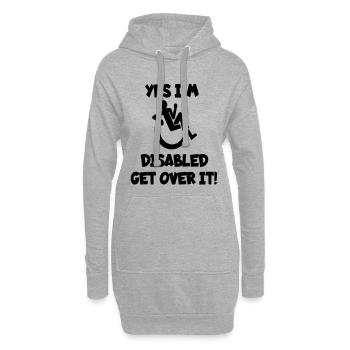 Ich bin behindert. Kommen Sie darüber hinweg* - Hoodie-Kleid - Grau meliert - Vorne