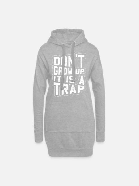 Werd nicht erwachsen Lustiges Geburtstagsgeschenk - Hoodie-Kleid - Grau meliert