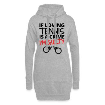 Wenn Tennisliebe ein Verbrechen ist. Ich bin schuldig. - Hoodie-Kleid - Grau meliert - Vorne
