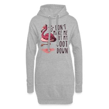 Don't Make Me Put My Foot Down Pink Flamingo - Sweat-shirt à capuche long Femme - gris chiné - Devant