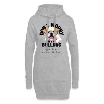 NE VOUS INQUIÉTEZ PAS... Bulldog Bulldog Bulldogs - Sweat-shirt à capuche long Femme - gris chiné - Devant