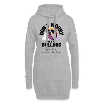 NE VOUS INQUIÉTEZ PAS... Bulldog Bulldog Bulldogs - Sweat-shirt à capuche long Femme - gris chiné - Devant