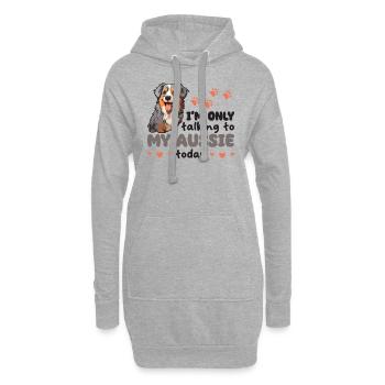 ich spreche heute nur mit meinem Aussie - Hoodie-Kleid - Grau meliert - Vorne