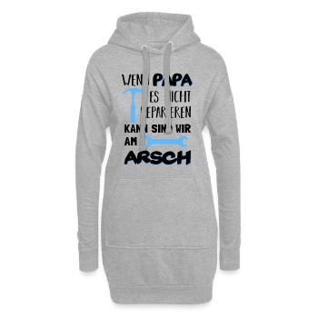 Wenn Papa es nicht reparieren kann am Arsch Lustig - Hoodie-Kleid - Grau meliert - Vorne