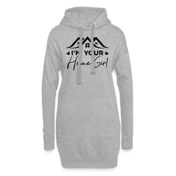I'm Your Home Girl - Sweat-shirt à capuche long Femme - gris chiné - Devant