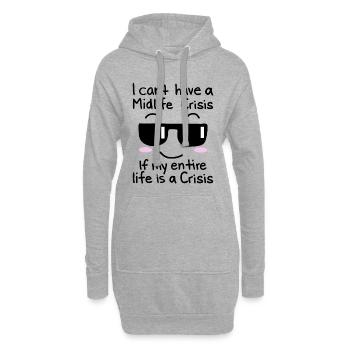 Ironie und Realität: Keine Midlife Krise - Hoodie-Kleid - Grau meliert - Vorne