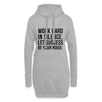work hard in silence let success be your noise - Sweat-shirt à capuche long Femme - gris chiné - Devant