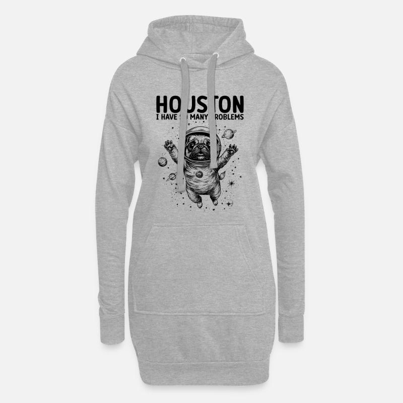 Houston I Have So Many Problems Mops Weltall - Hoodie-Kleid - Grau meliert